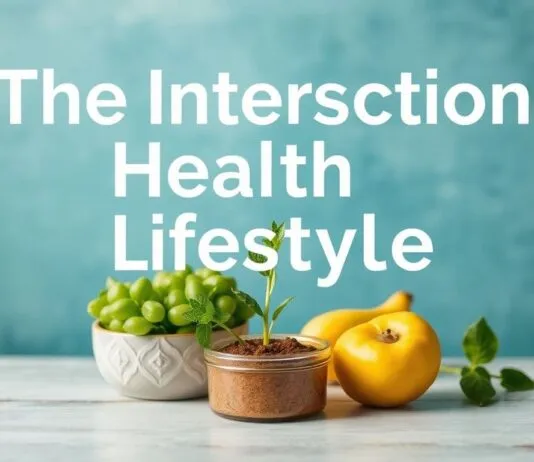 The Intersection of Health and Lifestyle: A Holistic Approach to Well-being The Intersection of Health and Lifestyle: A Comprehensive Approach to Well-being