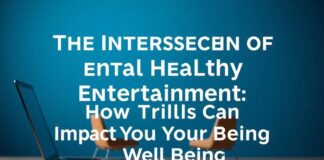 The Intersection of Mental Health and Entertainment: How Thrillers Can Affect Your Well-being The Intersection of Mental Health and Entertainment: How Thrillers Can Impact Your Well-being