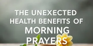 The Surprising Health Benefits of Morning Prayers The Unexpected Health Benefits of Morning Prayers